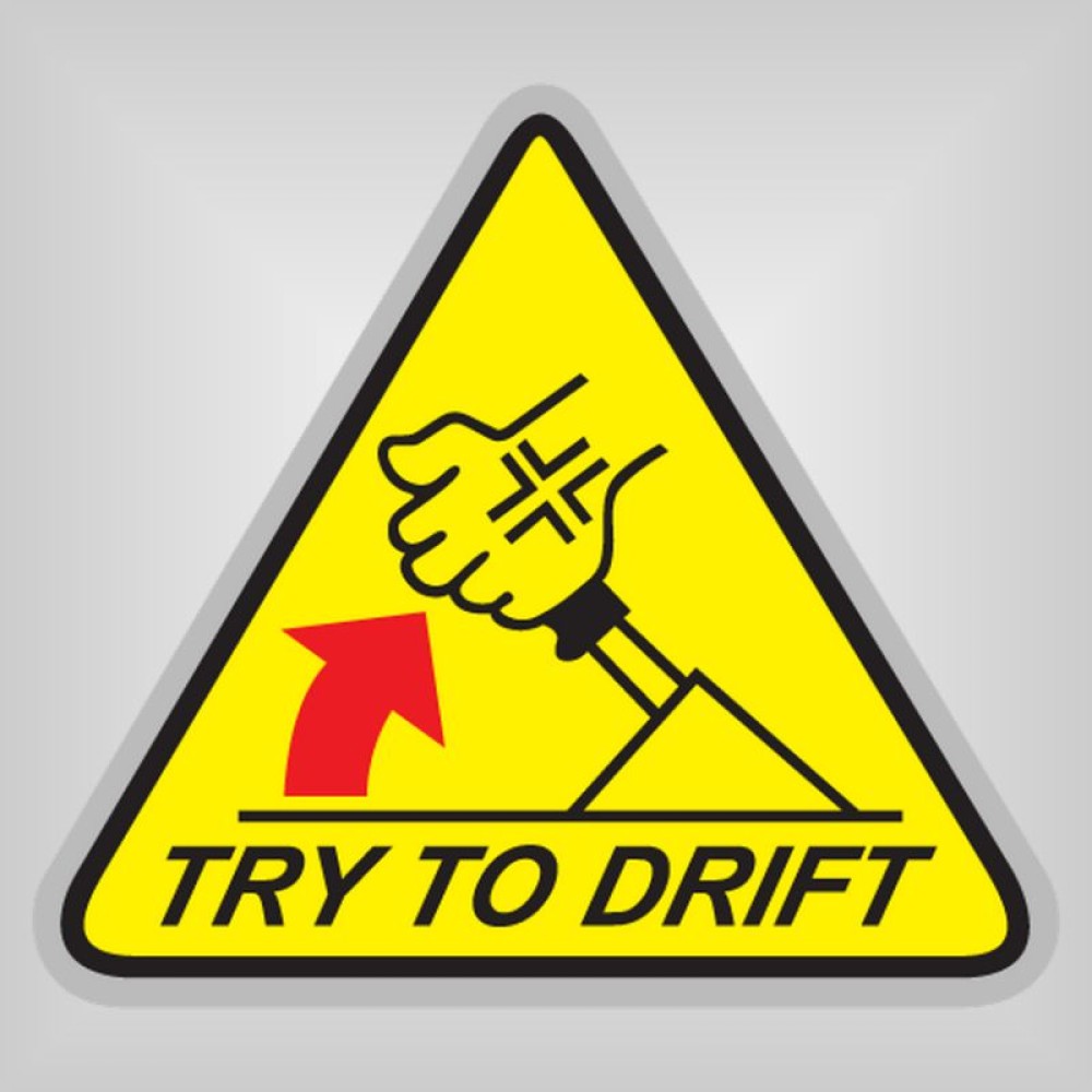 Стикер подходящ за автомобил TRY TO DRIFT